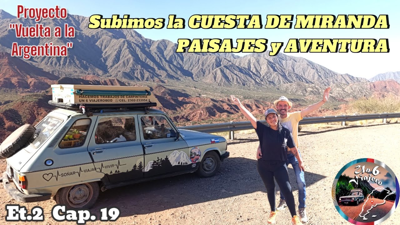 Et.2  Cap.19  Subimos la maravillosa CUESTA DE MIRANDA. 
