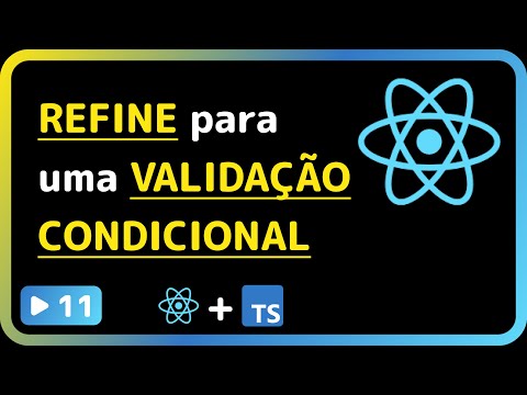 Curso avançado de React: #11 - Validação condicional da data - REFINE - ZOD
