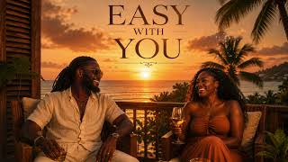 EASY WITH YOU ❤️ | Beautiful Jamaican Reggae Duet | Lovers Rock Romance