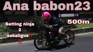 Download Lagu Ana babon23 setting 2 NINJA 2tak 500m MP3