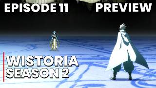 TSUE TO TSURUGI NO WISTORIA・S02E11 — OFFICIAL PREVIEW