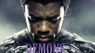 Black Panther// Tribute- Demons
