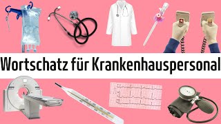 Learn German - Vocabulary for Hospital Staff