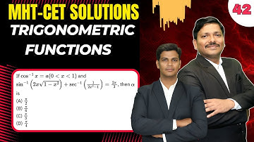 Trigonometric Functions Q.42 | MHT-CET Most Imp PYQ | MAHARASHTRA | Dinesh Sir Solutions