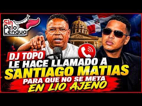 DJ TOPO CALLS OUT SANTIAGO MATIAS TO STAY OUT OF OTHER PEOPLE'S BUSINESS