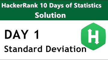 Day 1 - Standard Deviation Solution of 10 Days of Statistics