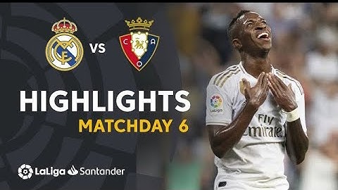 REAL MADRID 4 - 0 CA OSASUNA | HIGHLIGHTS