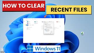 How to Clear File Explorer History Recent Files in Windows 11