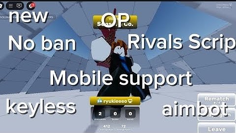 RIVALS SCRIPT OP keyless , works on mobile , no ban , free , Aimbot , 100% no ban | Rivals Aimbot