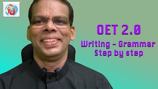 OET 2.0 *Writing* Grammar : Step by step