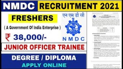 NMDC Recruitment 2021 | NMDC Executive and Non Executive Apply Online Form 2021 | NMDC Vacancy 2021