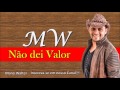 Mano Walter - Não dei Valor