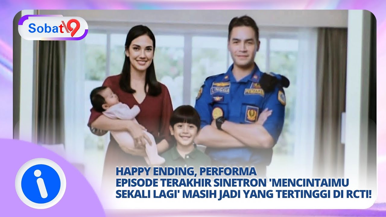 Berakhir happy ending, begini performa episode terakhir Sinetron 'Mencintaimu Sekali Lagi'!
