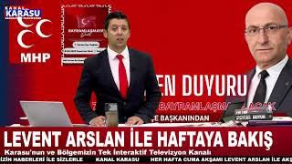 KARASU KUZEY İNŞŞATIN SONDUĞU LEVENT ARSLAN İLE HABERLER