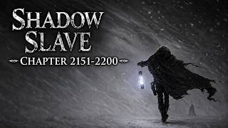 Shadow Slave Chapter 2151-2200
