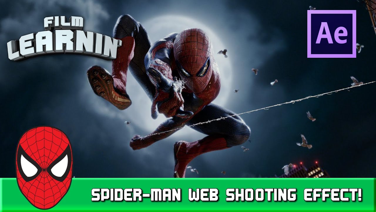 Spider-Man Web Shooting After Effects Tutorial! | Film Learnin
