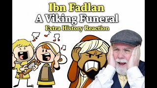 Ibn Fadlan | Viking Funeral | Extra History Reaction