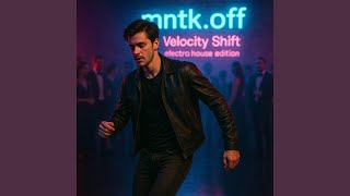 Velocity shift (Electro house Remix)