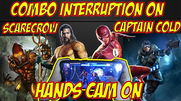 Combo Interruption On Captain Cold And Scarecrow Hands Camera On Injustice 2 Mobile