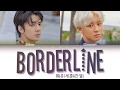 EXO-SC - Borderline (Color Coded Lyrics Eng/Rom/Han/가사)