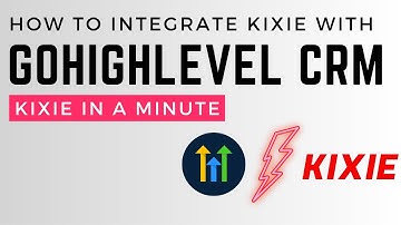 How to Integrate Kixie with GoHighLevel CRM | Kixie In A Minute