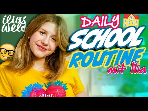 ILIAS WELT - daily SCHOOL ROUTINE mit Ilia
