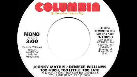 1978 Johnny Mathis & Deniece Williams - Too Much, Too Little, Too Late (mono radio promo 45)