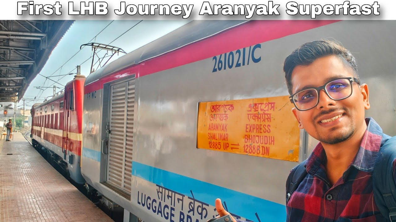 Aranyak Superfast Express Inaugural LHB Journey || Shalimar to Bhojudih