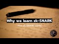 How zk-SNARK works - EP1 Why we learn zk-SNARK (ภาษาไทย)
