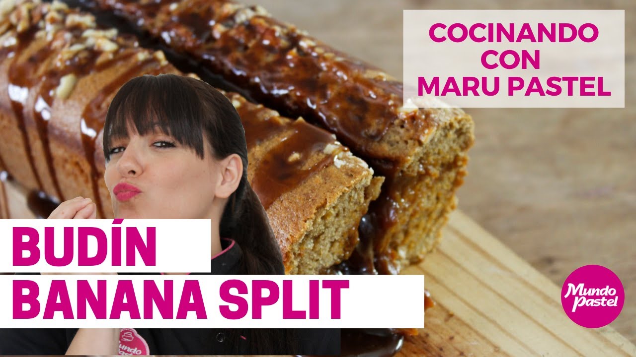 Cocinando con Maru: Budín mutante de banana split y salsa de dulce de leche