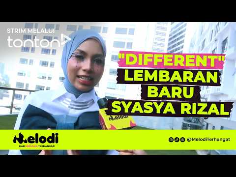[CLIP] Melodi (27 Aug 2026): "Different" Lembaran Baru Syasya Rizal | Tonton
