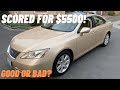 $5500 2008 Lexus ES 350, GOOD or BAD?