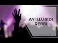 Ay Illu Sidi Rebbi