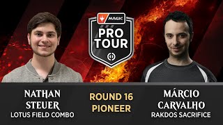 Nathan Steuer vs. Márcio Carvalho | Round 16 | Pro Tour Phyrexia