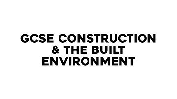 GCSE Construction & The Built Environment