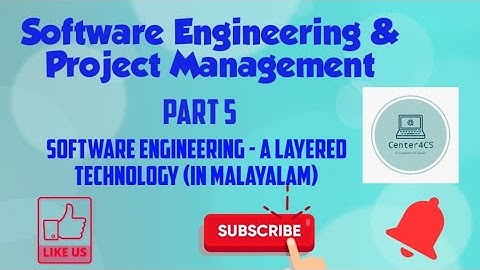 Part 5 : Software Engineering - A layered Technology