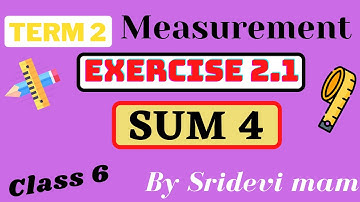 6th maths tamil Term 2 Chapter 2 ( Measurements ) exercise 2.1 sum 4 TN samacheer class 6