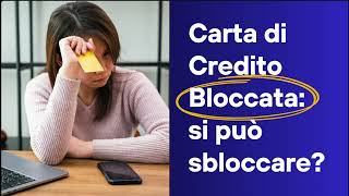 Carta Di Credito Bloccata Ecco Cosa Fare