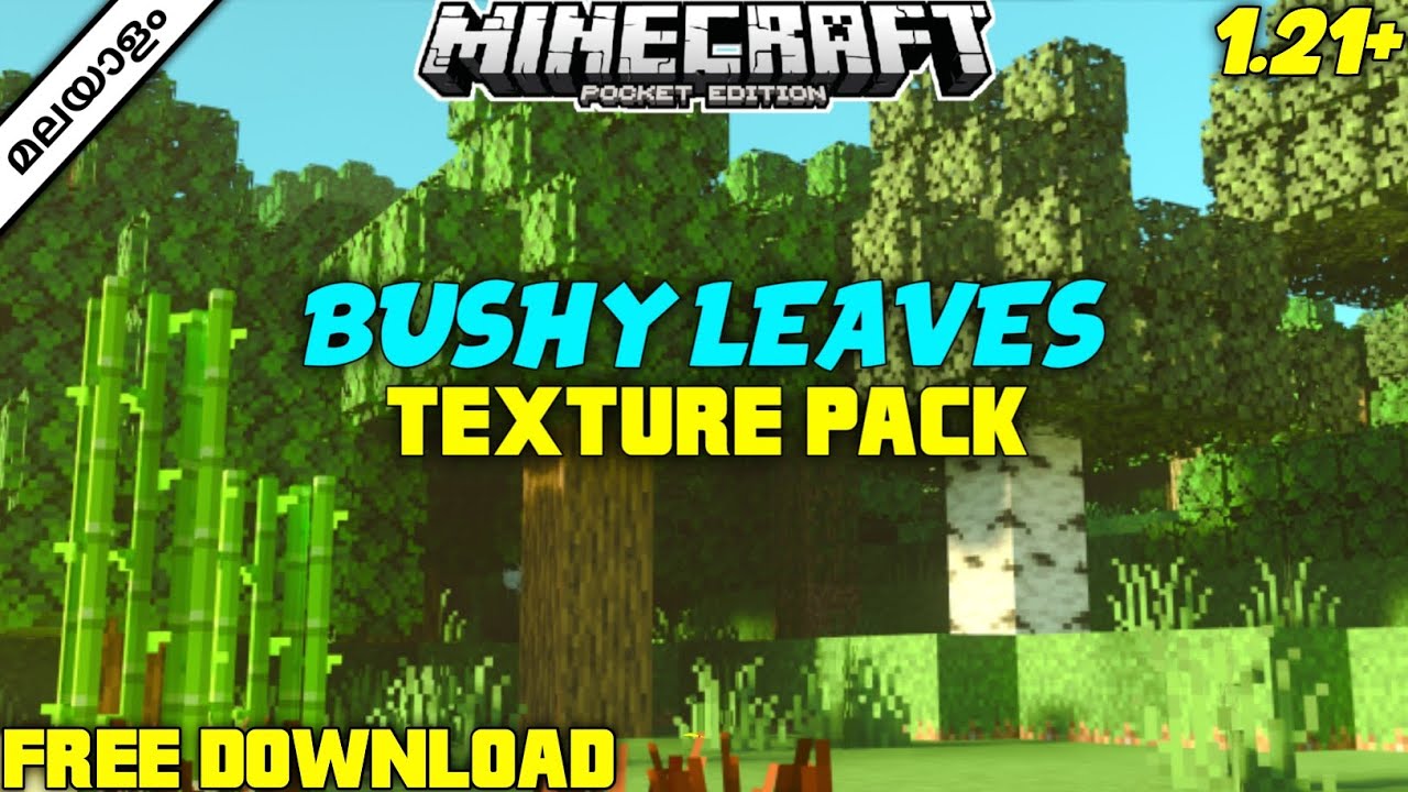 MINECRAFT PE || BUSHY LEAVES TEXTUREPACK 1.21+ FREE DOWNLOAD - YouTube