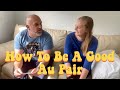 Host Dad On How To Be A Good Au Pair