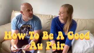 Host Dad On How To Be A Good Au Pair