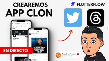 Creando APP Clon de Twitter (X)  en Directo con Flutterflow | NoCode en Español
