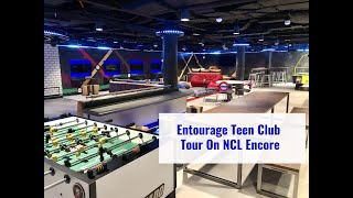 A Quick Tour Of Entourage Teen Club Norwegian Encore