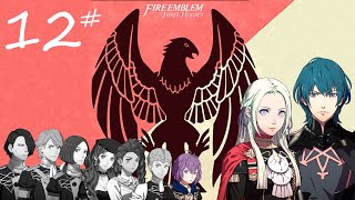 Fire Emblem: Three Houses Maddening/Classic (No Commentary) - Chapter 12 [Crimson Flower]