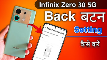 infinix zero 30 back button settings / infinix zero 30 back button kaise lagaen