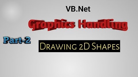 Drawing 2D shapes in vb.net|Graphics Handling