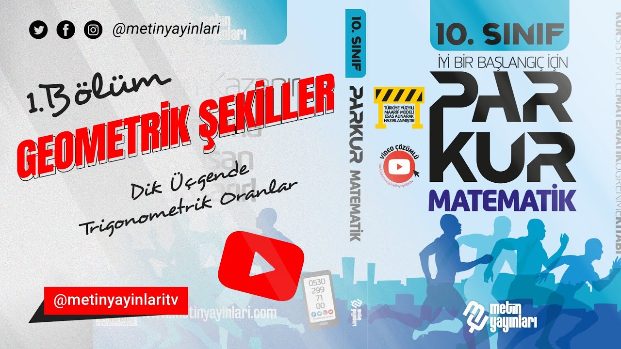 10.SINIF PARKUR MATEMATİK 1.TEMA BÖLÜM 1 GEOMETRİK ŞEKİLLER(Dik üçgende Trigonometrik oranlar)
