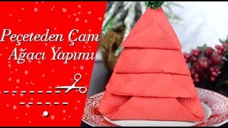 Peçeteden Çam Ağacı Yapımı