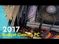 2017 budget gaming pc