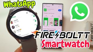 fire boltt smartwatch me whatsapp Kaise Chalaye | How To Get WhatsApp In Fire boltt Smartwatch screenshot 4